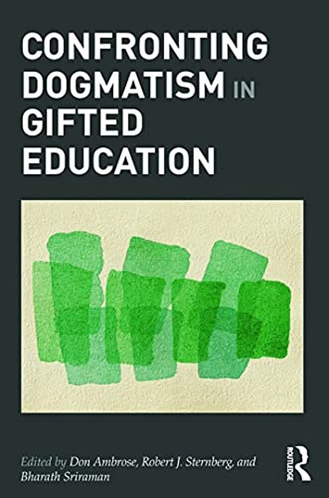 Confronting Dogmatism In Gifted Education-..
