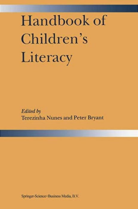 Handbook Of Children's Literacy-..