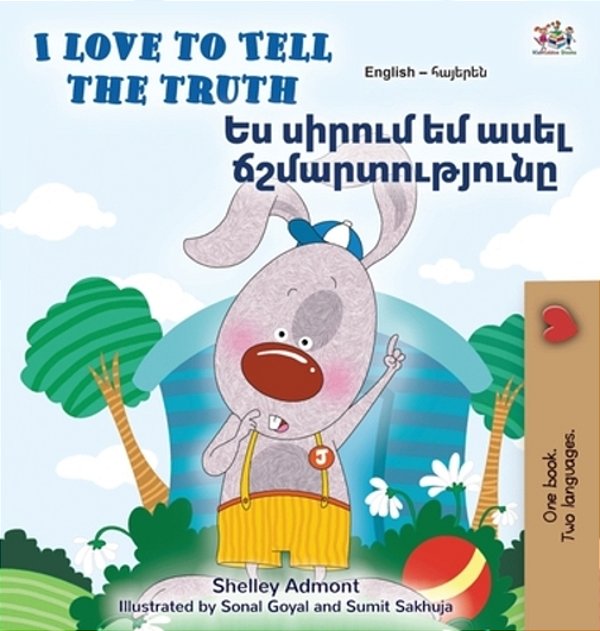 I Love To Tell The Truth (English Armenian Bilingual Book For Kids)-..