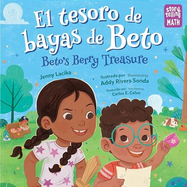 El Tesoro De Bayas De Beto/Beto's Berry Treasure (Spanish Bilingual Edition)-..