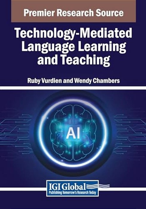 Technology-Mediated Language Learning And Teaching-..