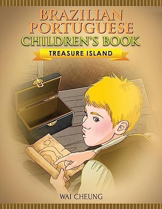 Brazilian Portuguese Children's Book: Treasure Island-..
