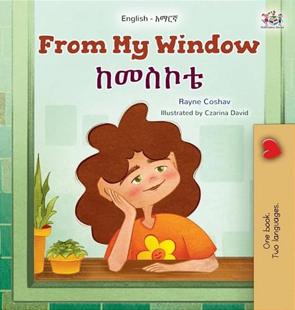 From My Window (English Amharic Bilingual Kids Book)-..