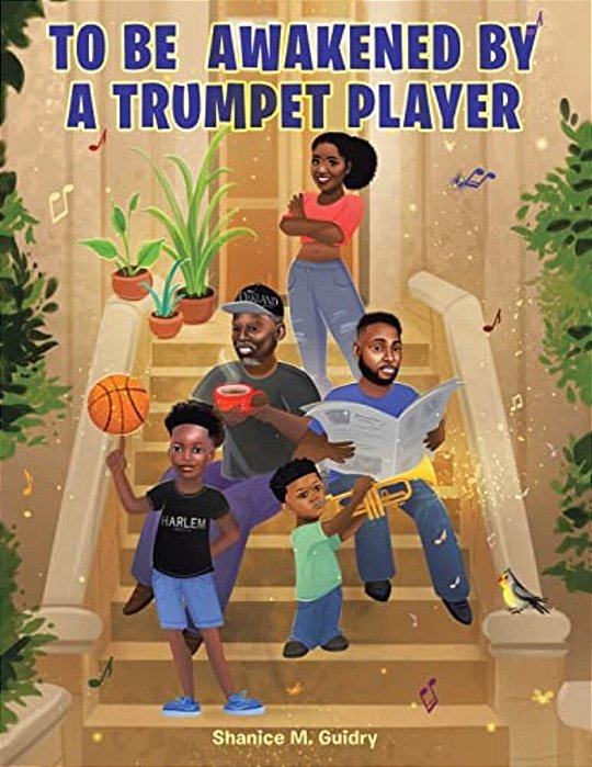 To Be Awakened By A Trumpet Player-..