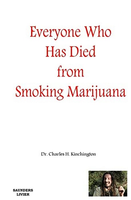 Everyone Who Has Died From Smoking Marijuana-..