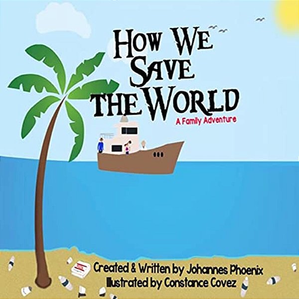 How We Save The World-..