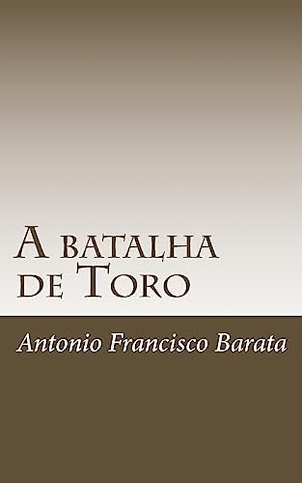 A Batalha De Toro-..