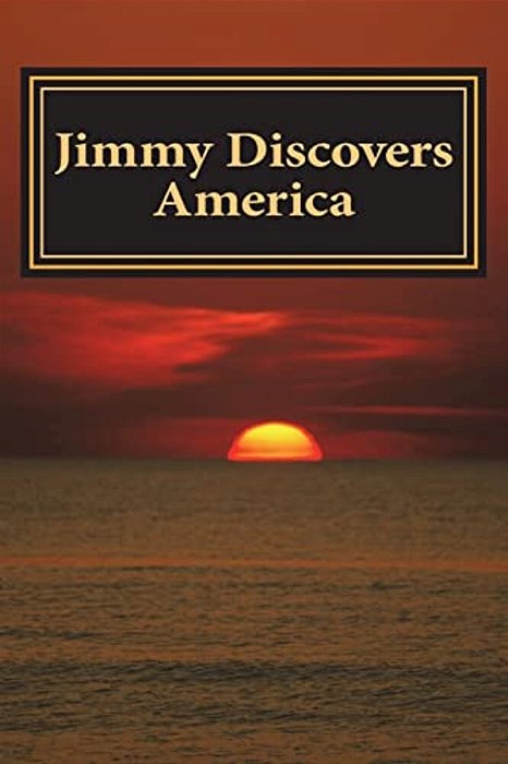 Jimmy Discovers America-..