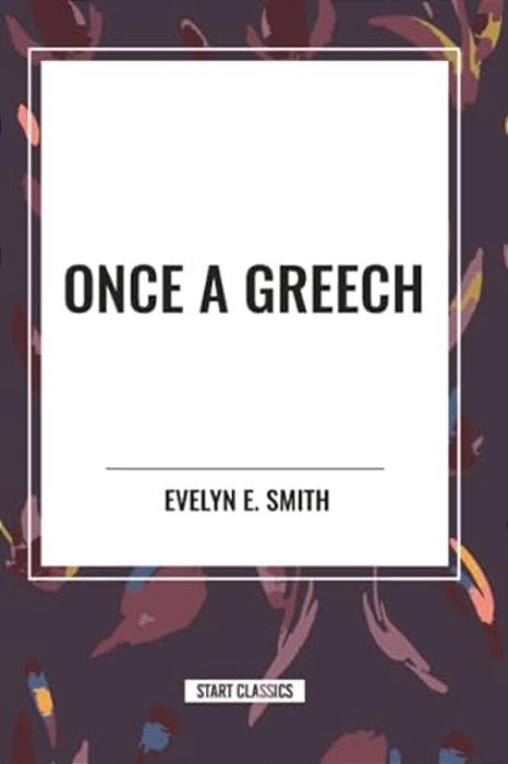 Once A Greech-..