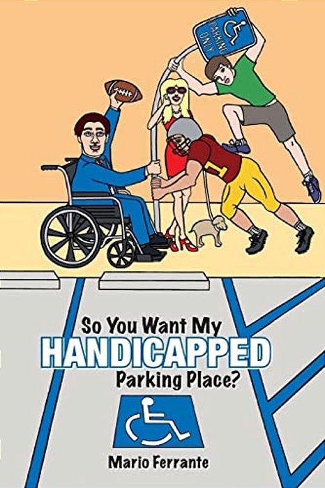 So You Want My Handicapped Parking Place?-..