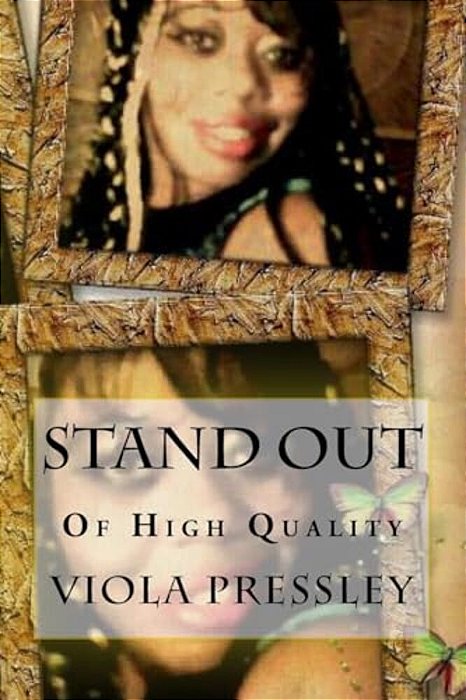 Stand Out: Of High Quality-..