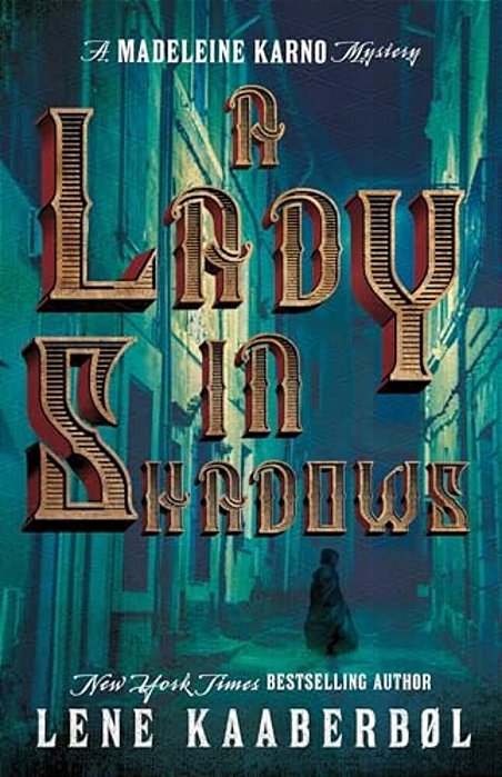 A Lady In Shadows: A Madeleine Karno Mystery-..