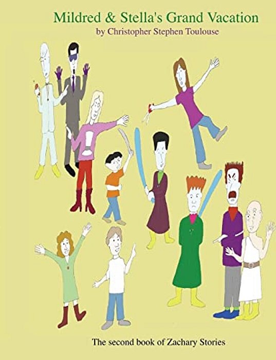 Mildred & Stella's Grand Vacation: Ghost Stores For Parents And Kids-..