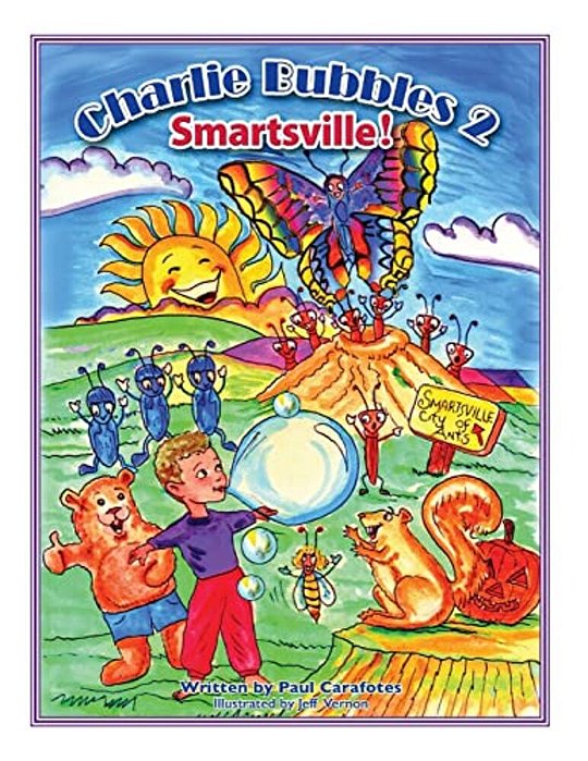 Charlie Bubbles 2 Smartsville!: Charlie Bubbles-..