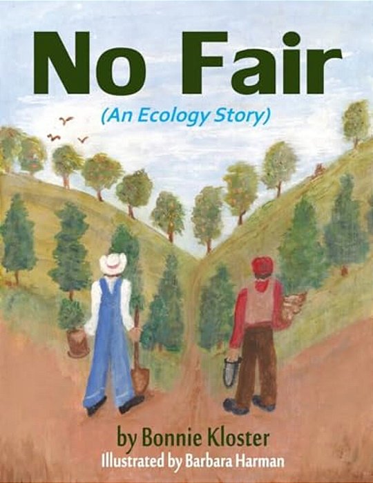 No Fair: (An Ecology Story)-..