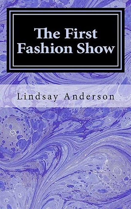 The First Fashion Show-..