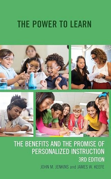 Power To Learn: The Benefits And The Promise Of Personalized Instruction-..