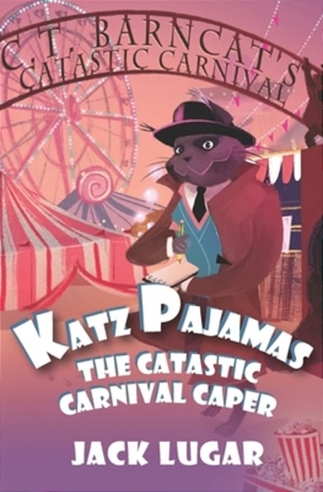Katz Pajamas: The Catastic Carnival Caper-..