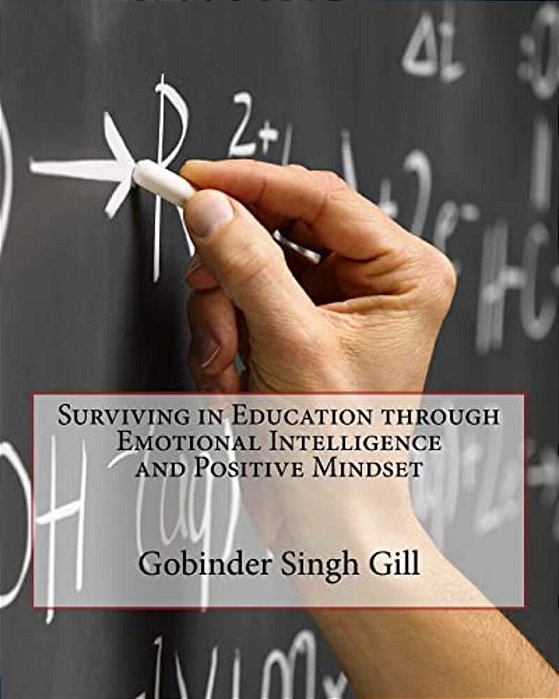 Surviving In Education: Emotional Intelligence And Positive Mindset-..