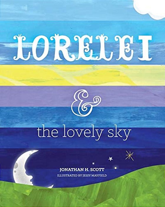 Lorelei And The Lovely Sky-..