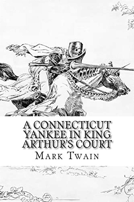 A Connecticut Yankee In King Arthur's Court-..