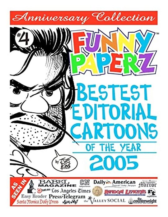 Funny Paperz #4 - Bestest Editorial Cartoons Of The Year - 2005-..