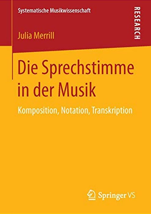 Die Sprechstimme In Der Musik: Komposition, Notation, Transkription-..