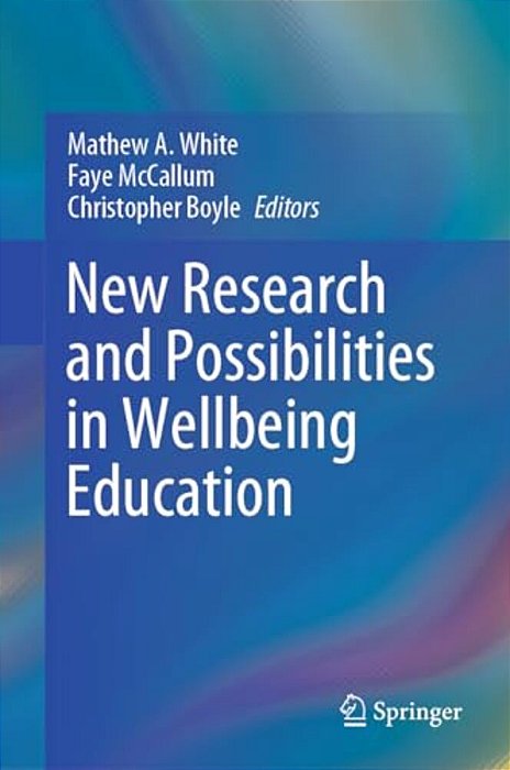 New Research And Possibilities In Wellbeing Education-..