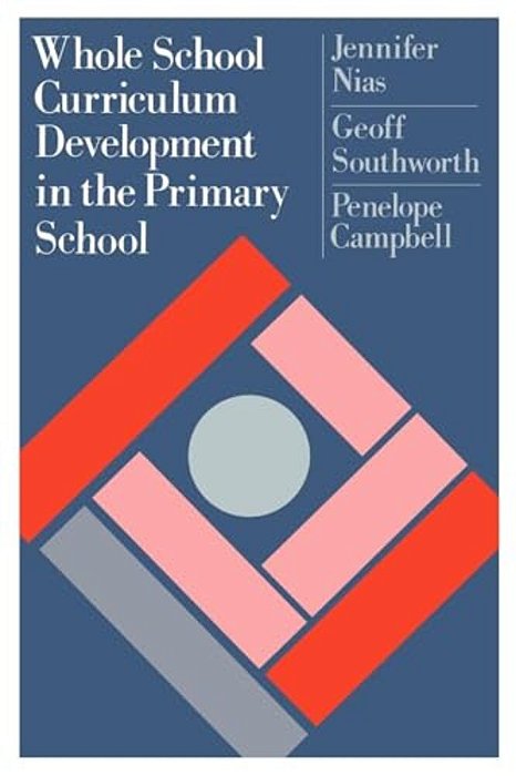 Whole School Curriculum Development In The Primary School-..