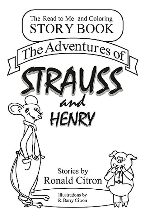 The Adventures Of Strauss And Henry-..