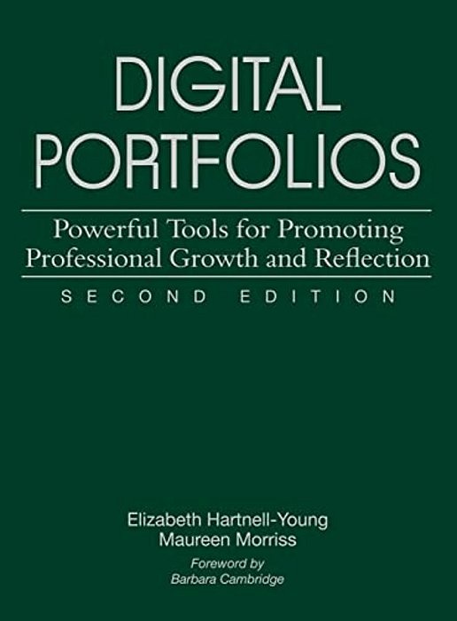 Digital Portfolios: Powerful Tools For Promoting Professional Growth And Reflection-..