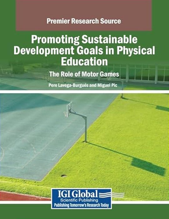 Promoting Sustainable Development Goals In Physical Education: The Role Of Motor Games-..
