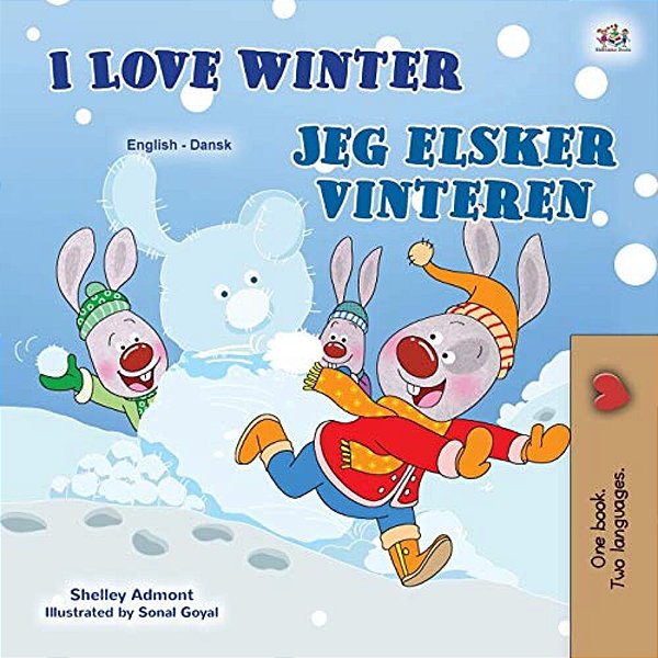 I Love Winter (English Danish Bilingual Book For Kids)-..