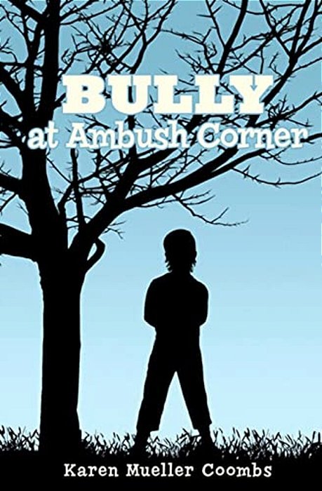 Bully At Ambush Corner-..