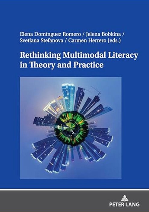 Rethinking Multimodal Literacy In Theory And Practice-..