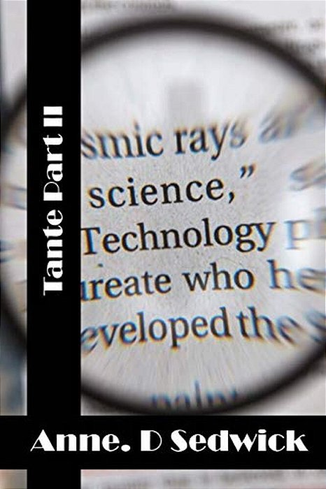 Tante Part II: (Anne. D Sedgwick Classics Collection)-..