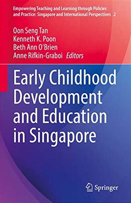 Early Childhood Development And Education In Singapore-..