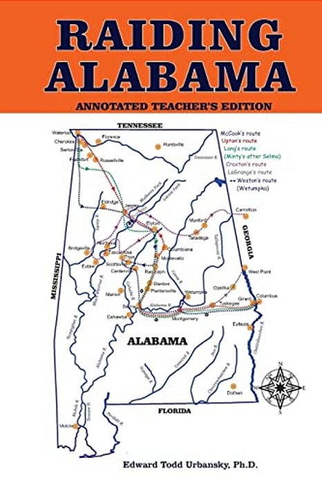 Raiding Alabama: Annotated Teacher's Edition-..