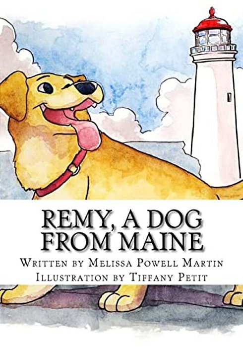 Remy, A Dog From Maine-..