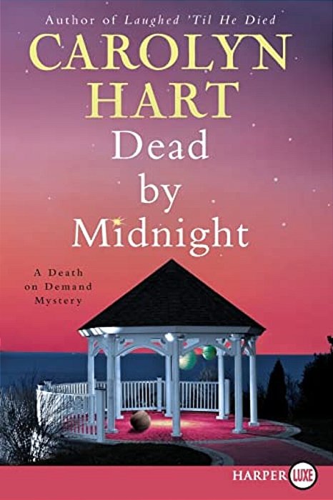 Dead By Midnight: A Death On Demand Mystery-..