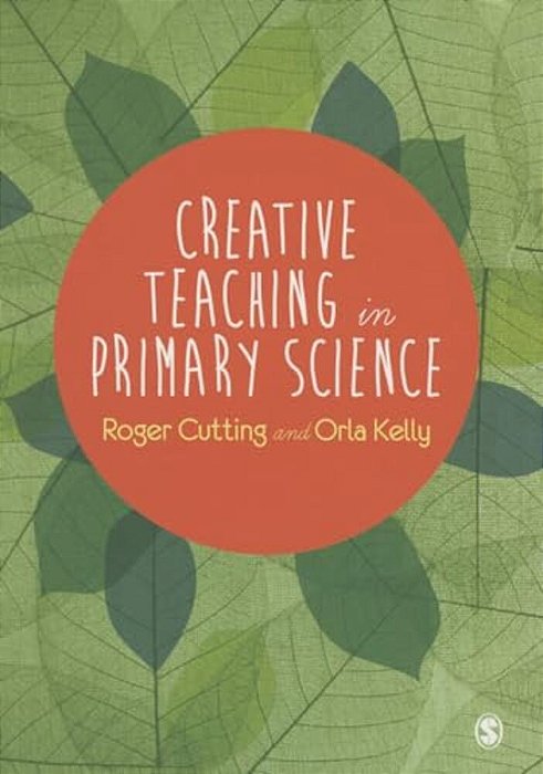 Creative Teaching In Primary Science-..