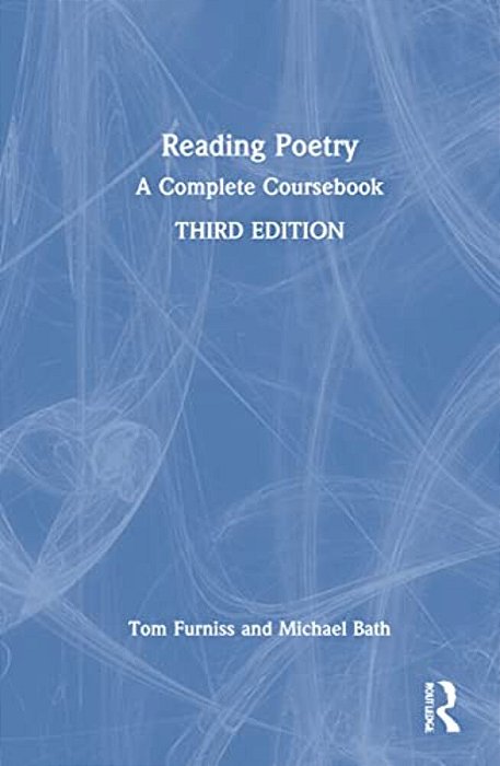 Reading Poetry: A Complete Coursebook-..
