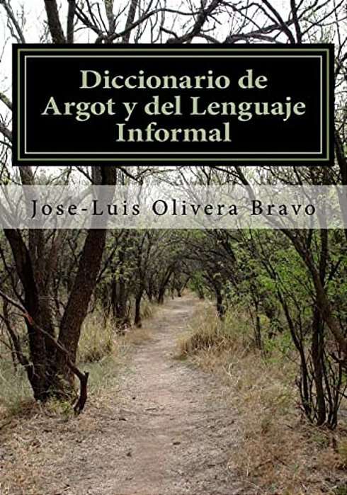 Diccionario De Argot Y Del Lenguaje Informal-..