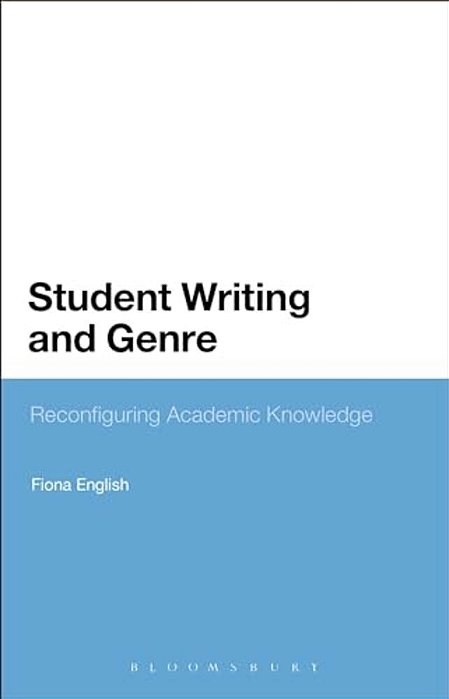 Student Writing And Genre: Reconfiguring Academic Knowledge-..