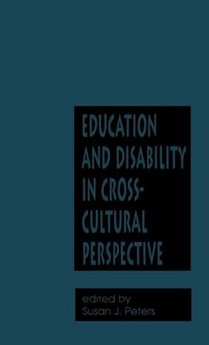 Education And Disability In Cross-Cultural Perspective-..