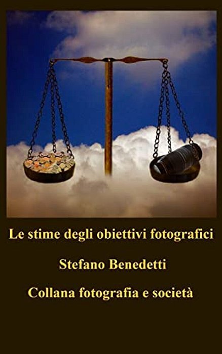 Le Stime Degli Obiettivi Fotografici-..