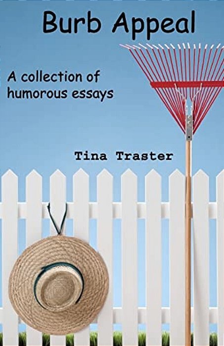 Burb Appeal: A Collection Of Humorous Essays-..