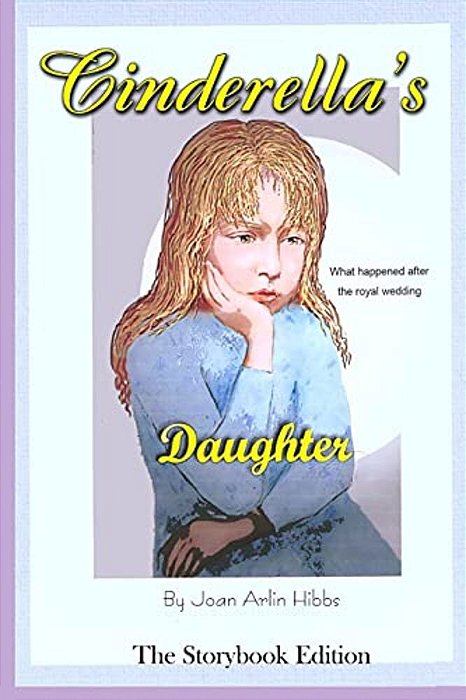 Cinderella's Daughter: Storybook-..