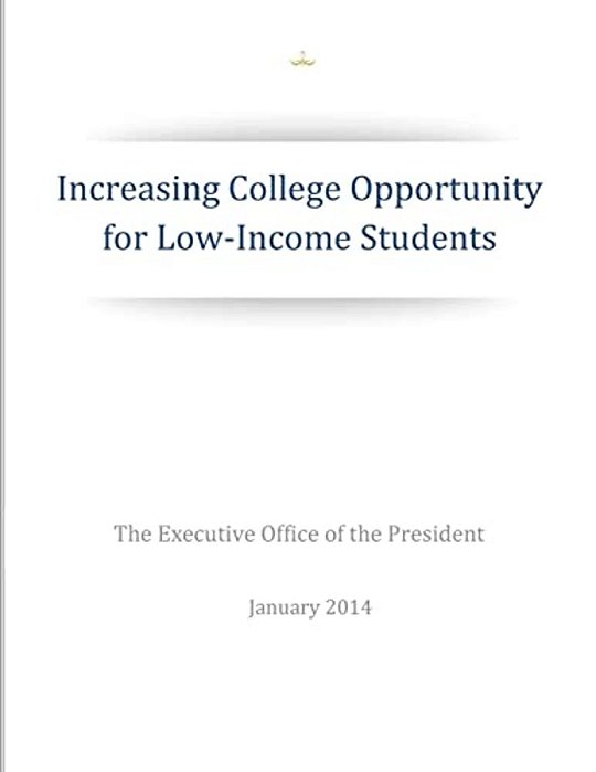 Increasing College Opportunity For Low-Income Students-..