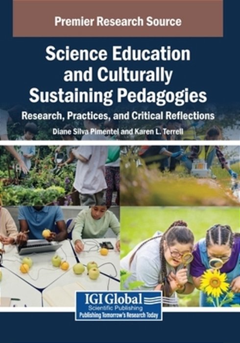 Science Education And Culturally Sustaining Pedagogies: Research, Practices, And Critical Reflections-..